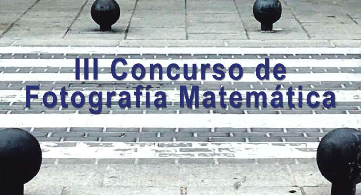 III Concurso de Fotografía Matemática